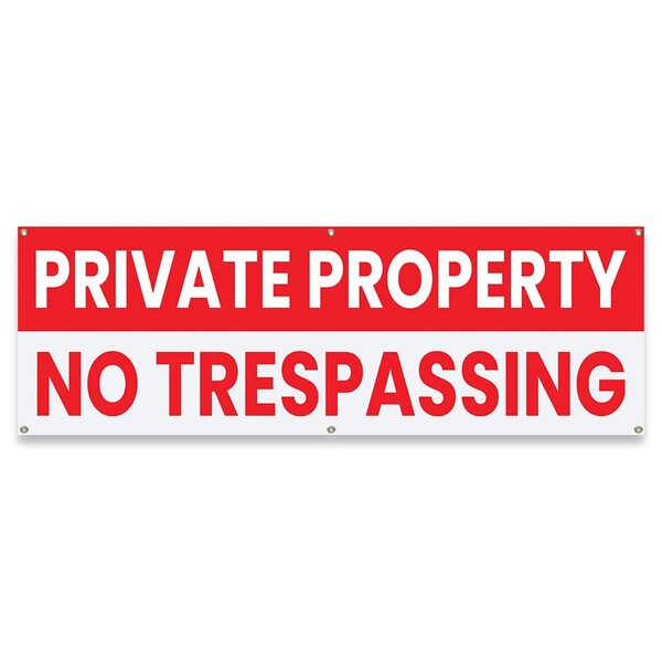 Private Property No Trespassing Banner Concession Stand Food Truck Single Sided, 72" H, B-72-30134